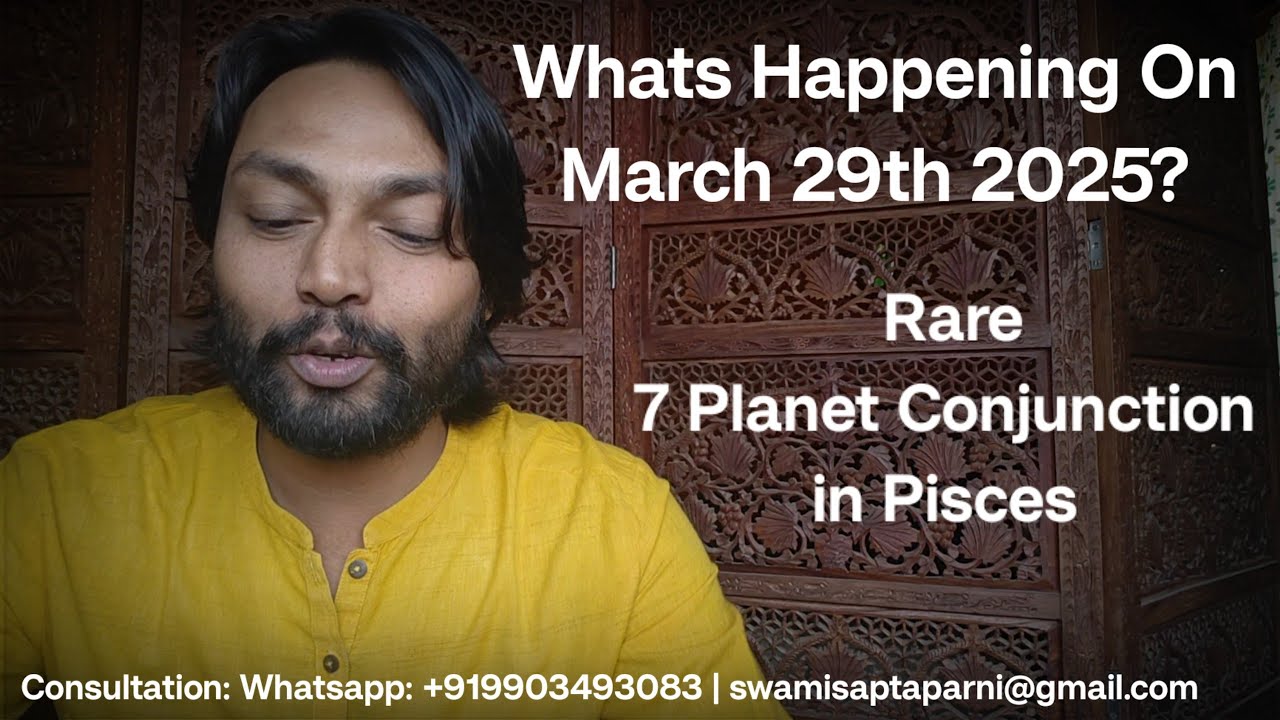 March 29th 2025 - Rare 7 Planet Conjunction in Pisces