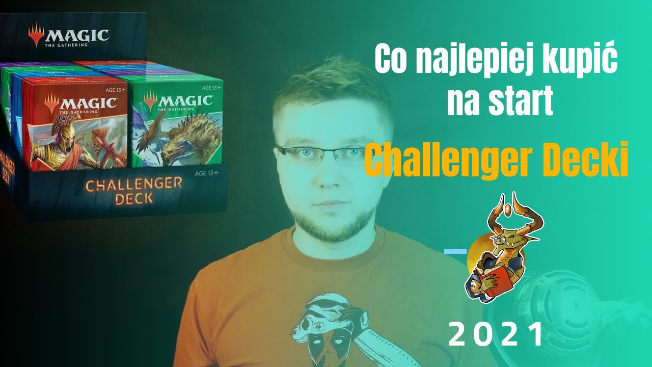 Co kupić na start przygody z Magic: The Gathering? Challenger Decki 2021