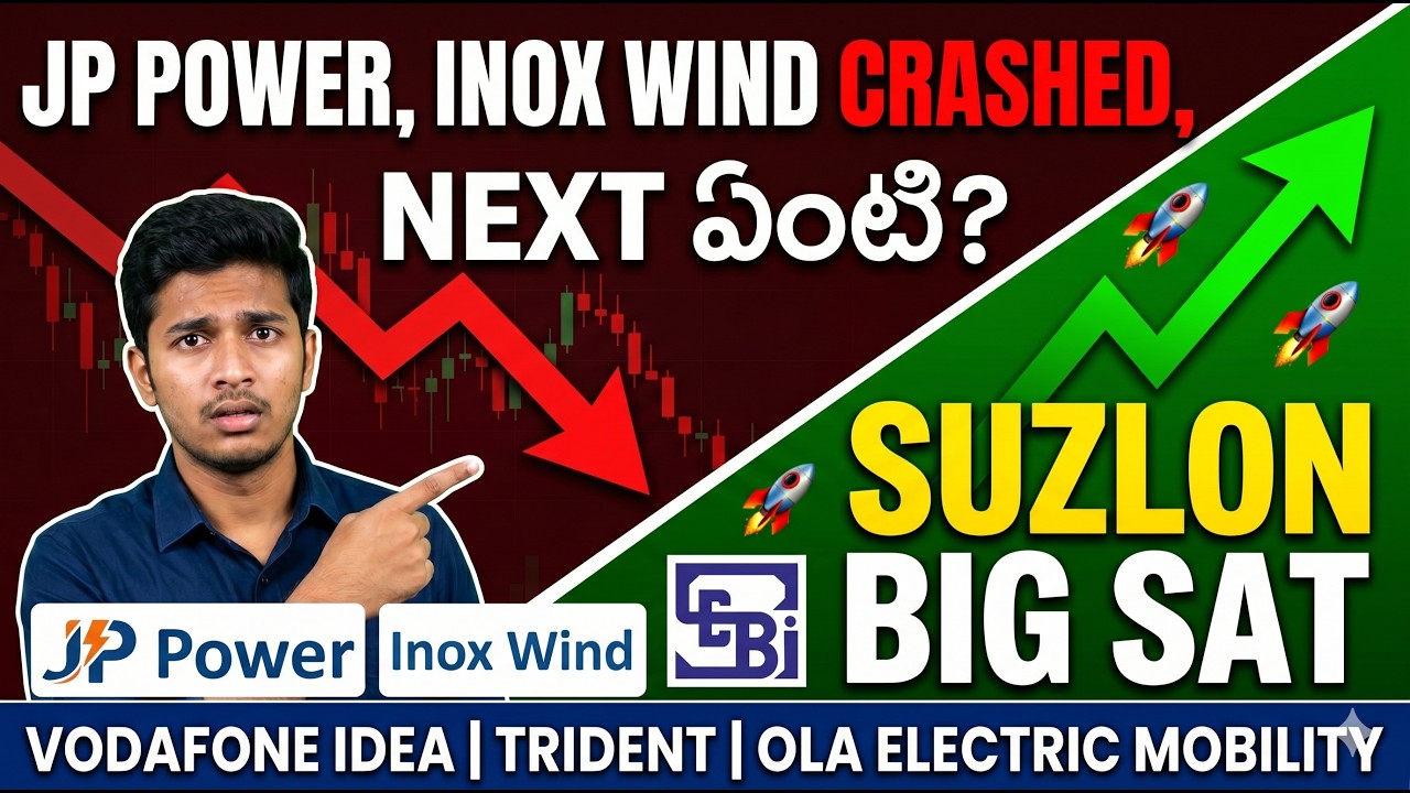 JP Power Crashed: What&rsquo;s Next? 😱 | Suzlon's BIG Challenge To SEBI! | Inox Wind, IT Stocks, OLA El...