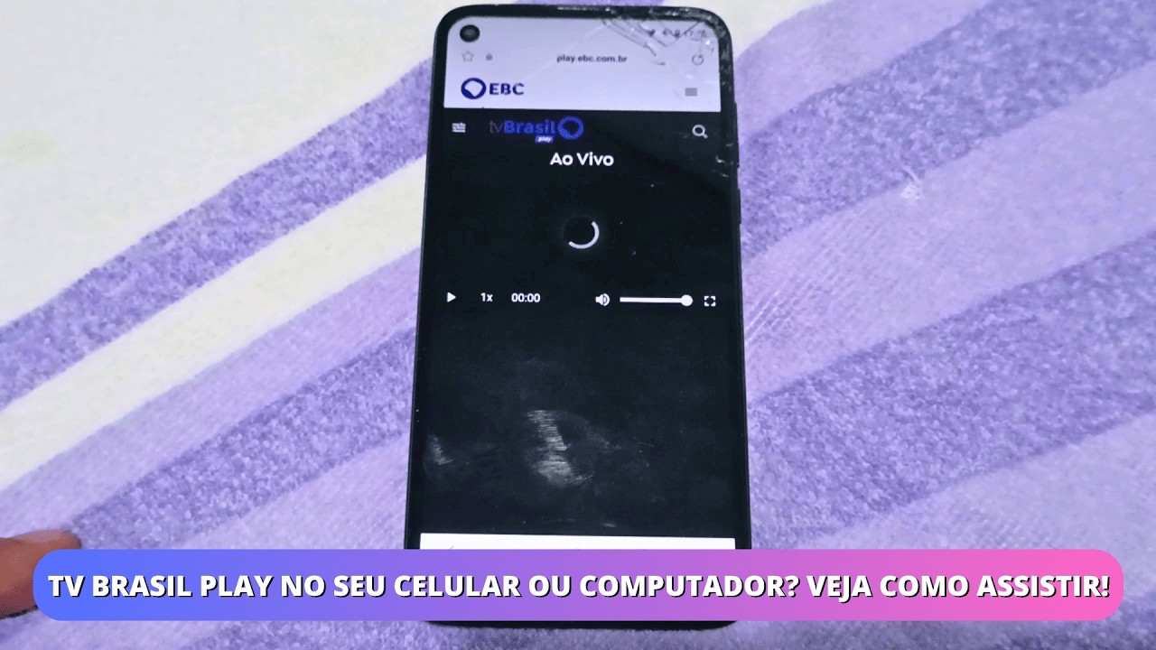 TV Brasil Play no Seu Celular ou Computador? Veja Como Assistir!