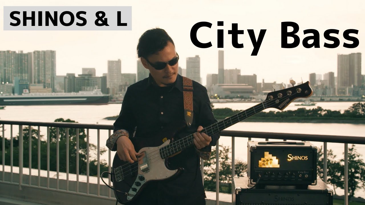 in TOKYO,JAPAN | SHINOS&L【City Bass】promotion video - Bass player：Park