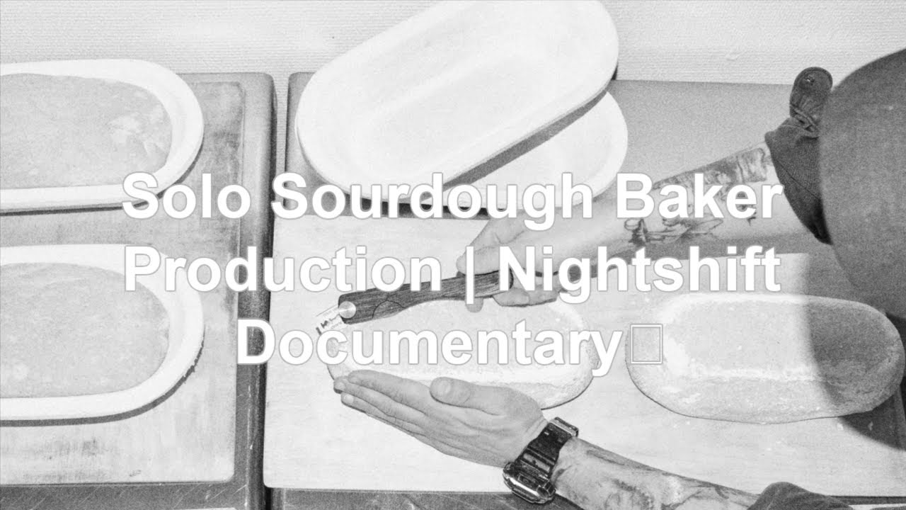 Solo Surdejsbager produktion kl 3 om natten | Simpel Sourdough Nightshift Documentary