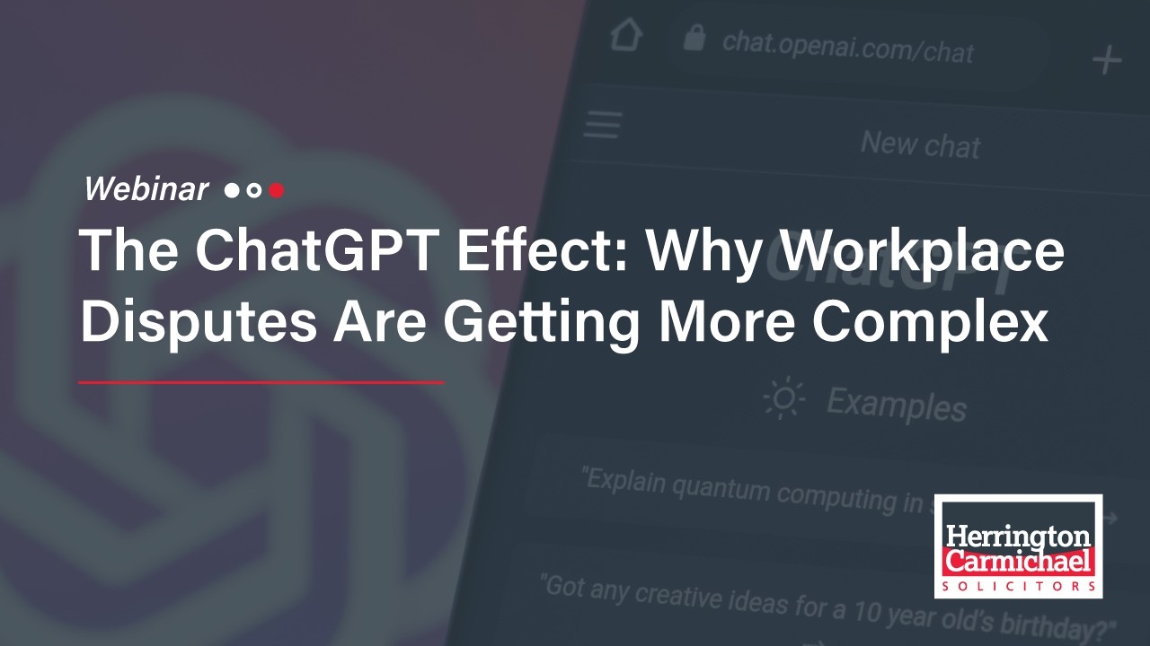 The ChatGPT Effect: Why Workplace Disputes Are Getting More Complex