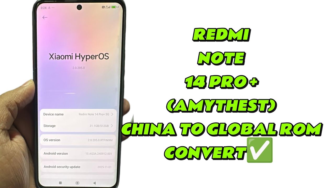 REDMI NOTE 14 PRO PLUS (AMETHYST) CHINA TO GLOBAL ROM CONVERT✅🆗NO NEED BOOTLOADER UNLOCK🔓CN AUTH ON✅