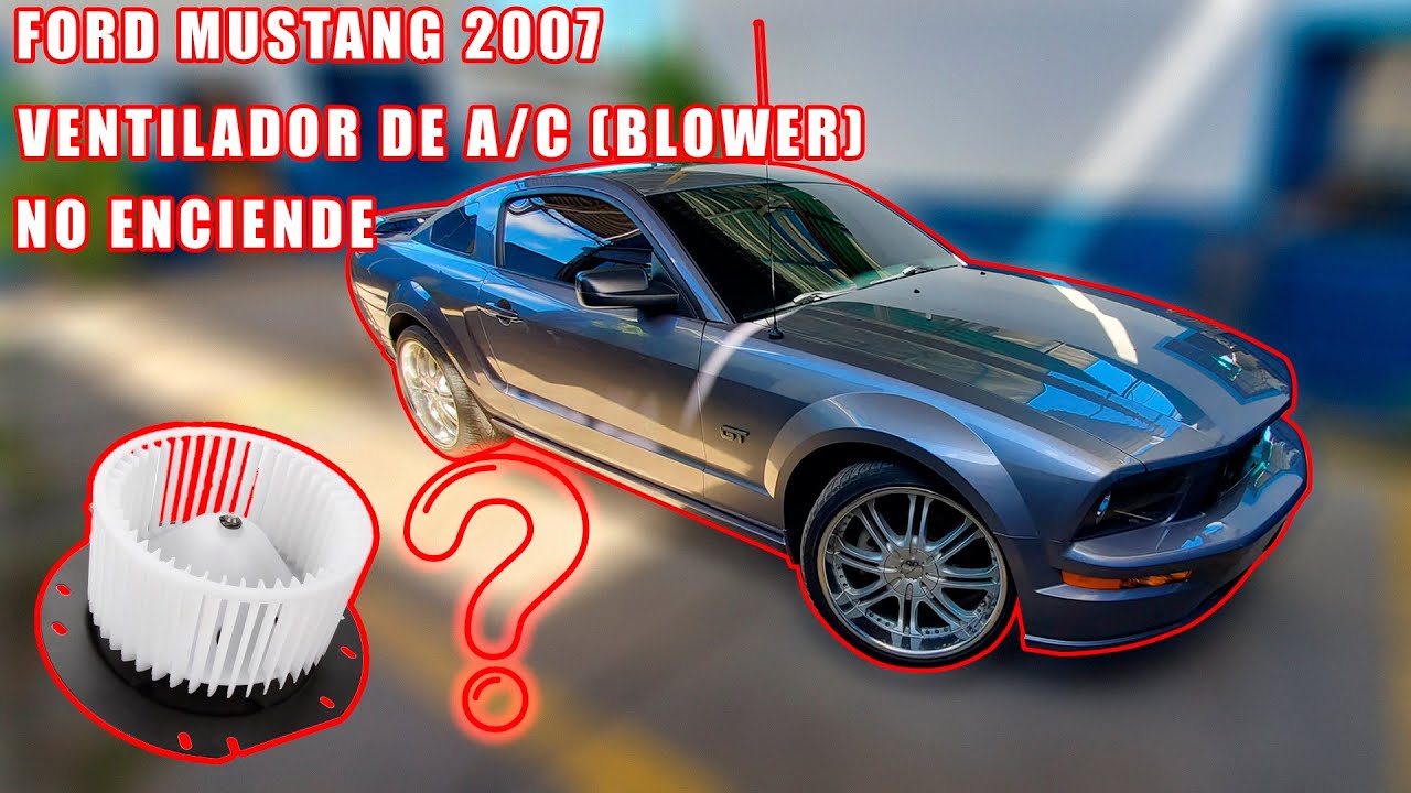 FORD MUSTANG 2007 MOTOR SOPLADOR DE A/C NO ENCIENDE