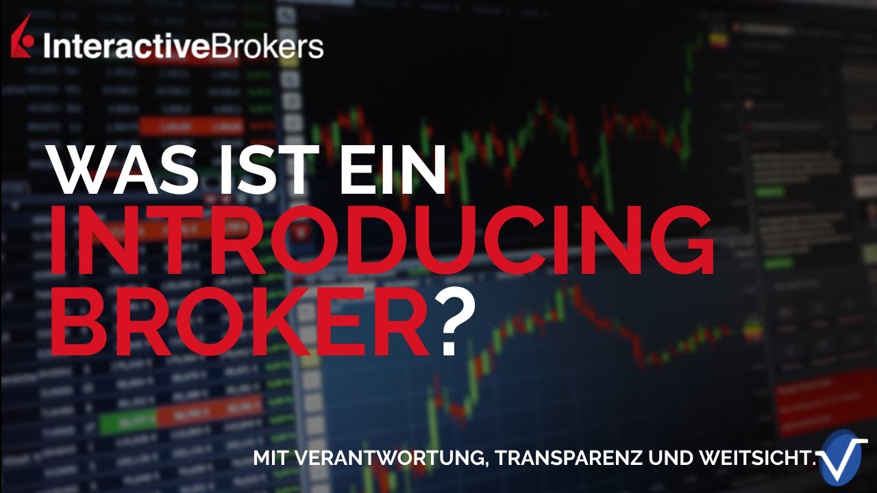 Was ist ein Introducing Broker?