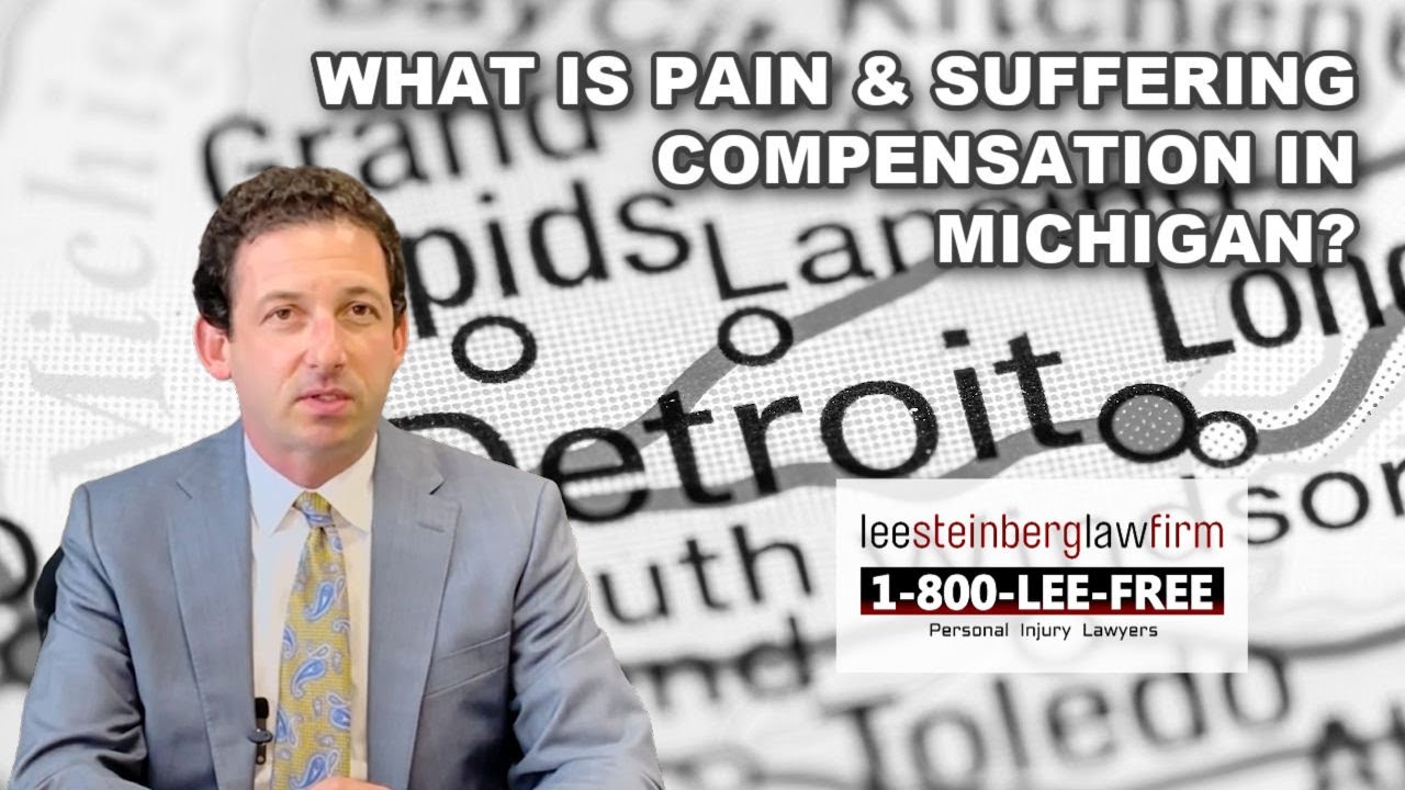 What Is Pain And Suffering Compensation In Michigan?