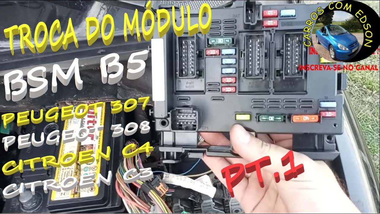 Como Trocar Módulo De Controle BSM B5 No Peugeot 307 Automático Pt.1