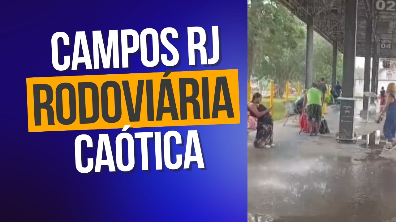 CHUVA EXPÕE PROBLEMAS NA RODOVIÁRIA DE CAMPOS DOS GOYTACAZES