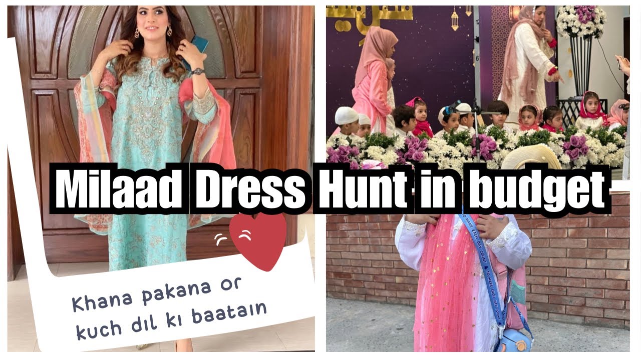 Milaad Dress Hunt in Budget | Local Market Haul | Khana Makeup or kuch Dil ki Batain | Daily vlog