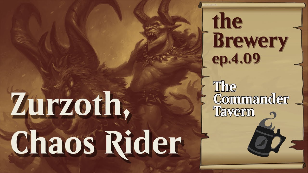 Zurzoth, Chaos Rider | Aggro / Burn - The Brewery [S04E09]