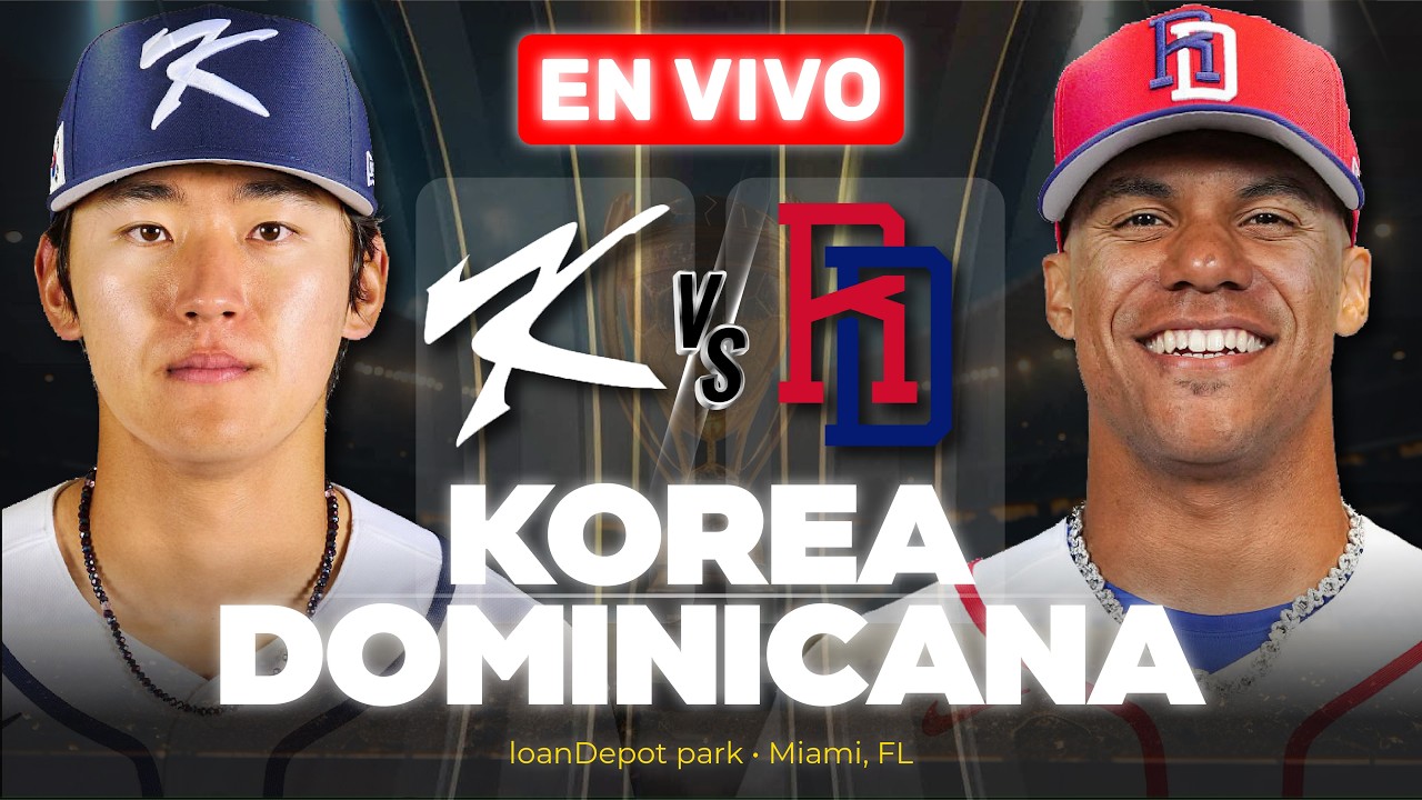 Corea vs República Dominicana [🔴EN VIVO] | Cuartos de Final - World Baseball Classic | 🎙️NARRACIÓN