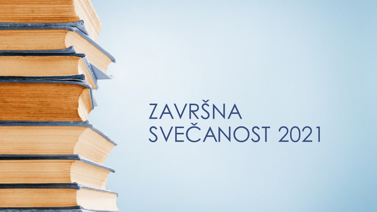 Završna svečanost 2021