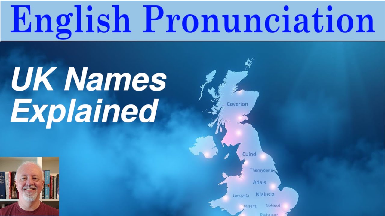 Why British Place Names Sound Nothing Like Their Spelling