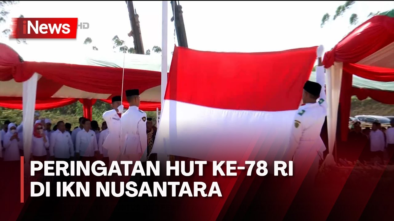 IKN Nusantara Gelar Upacara Bendera sebagai Pengantar Ibukota Baru