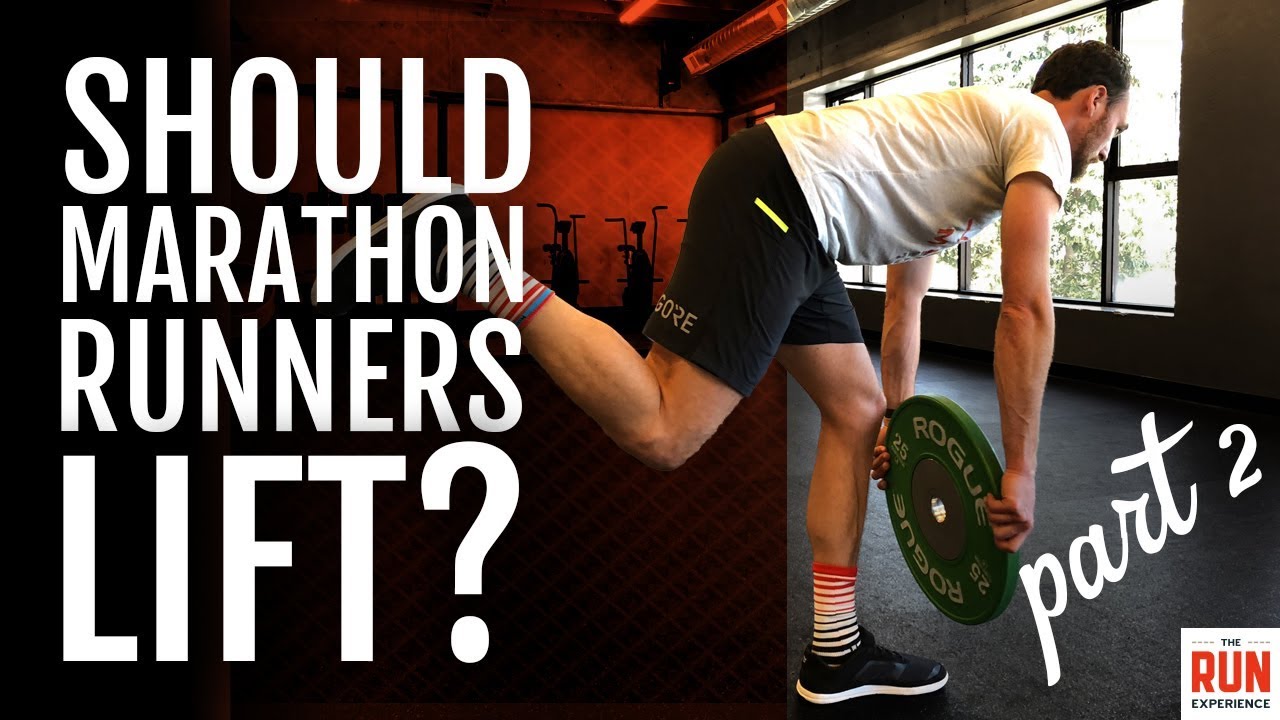 Should Marathon Runners Lift Weights | Part 2