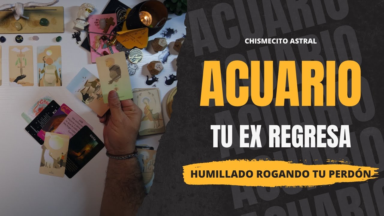 ACUARIO ♒️ 👉 tu ex regresa humillado rogando tu perdón