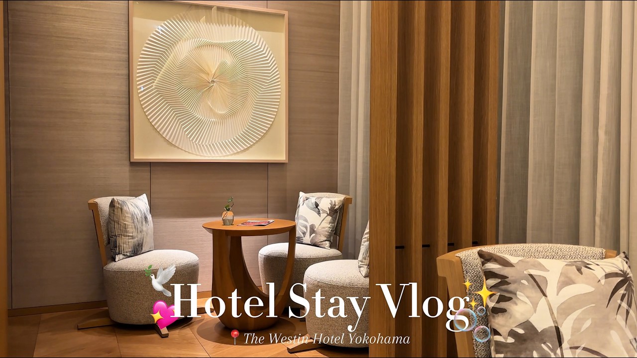 【Hotel Stay】The Westin Yokohamaで過ごす４日間｜ホカンスVlog✨