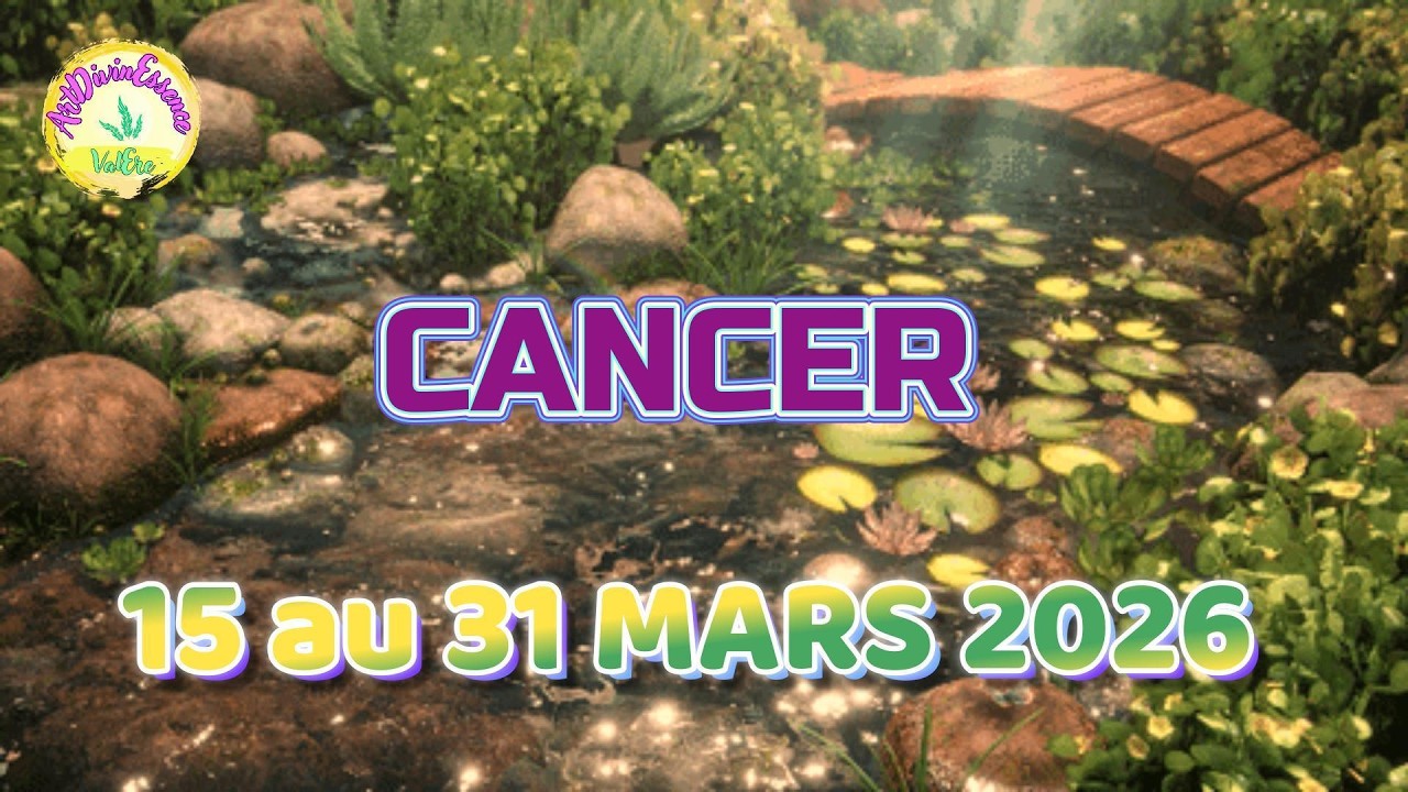 CANCER Guidance 15 au 31 MARS 2026