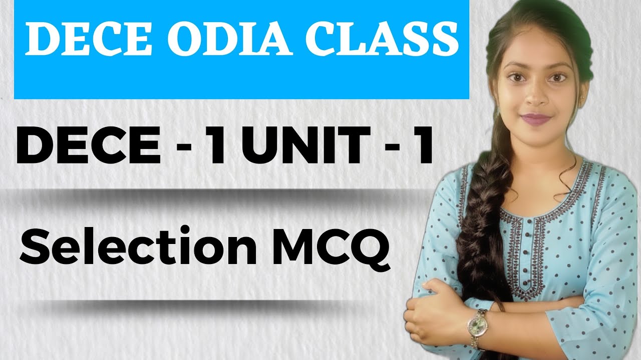 DECE ODIA CLASS || DECE - 1 UNIT - 1 SELECTION QUESTION || FREE CLASS || #examguide