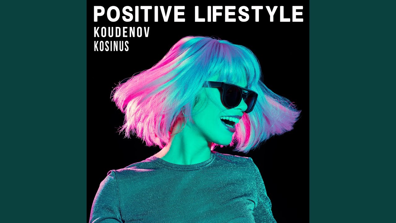 Positive Lifestyle