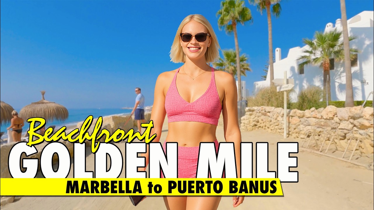 Marbella Golden Mile tour | Marbella to Puerto Banús summer 2025 | Spain virtual tour