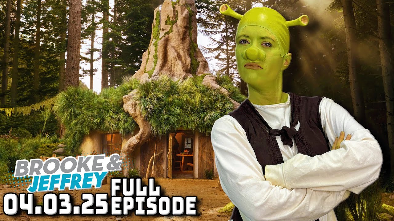 FULL SHOW 4/3/25: Say Yes to the Ex: Shrek, Cheaper Gas Hack + Rogue Hair Braider | Brooke & Jeffrey