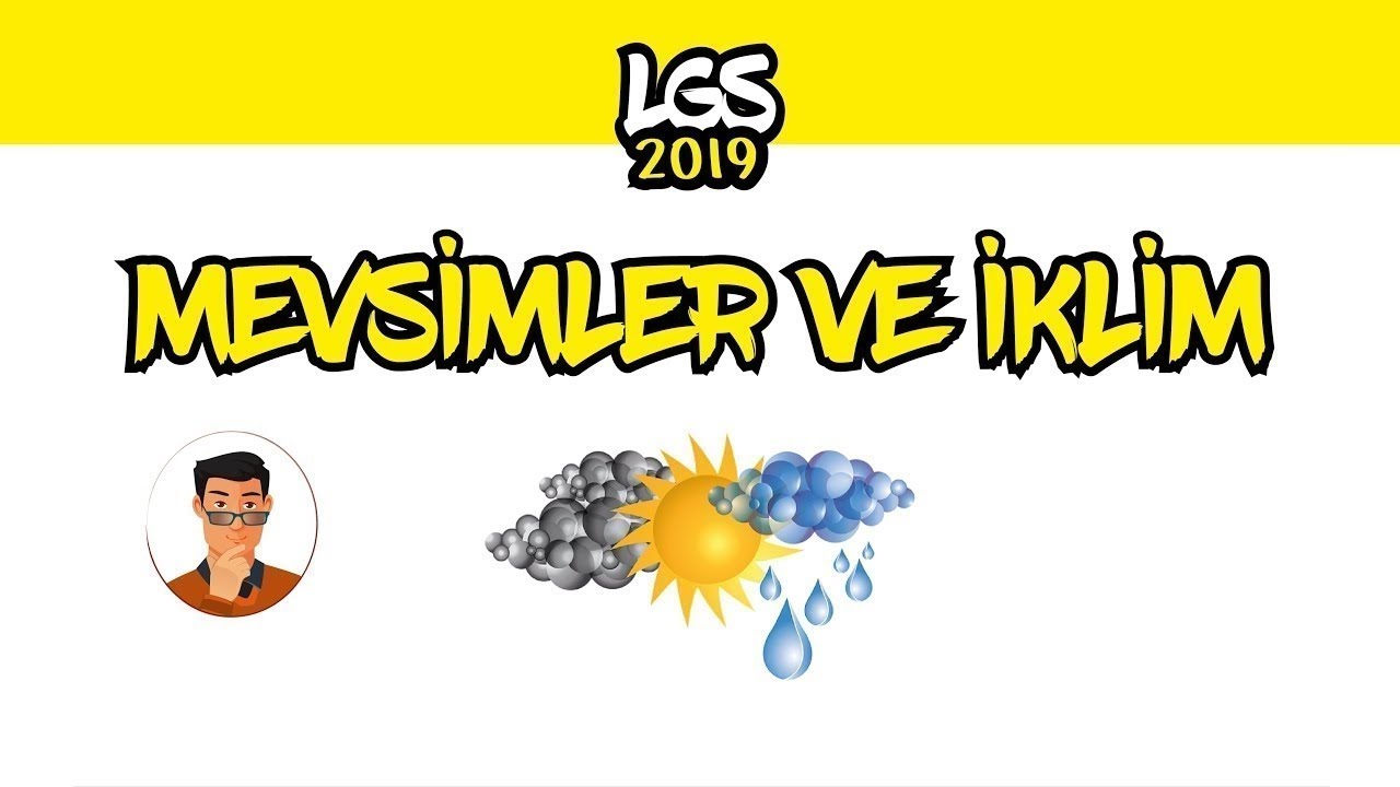 Mevsimler ve İklim / 8. Sınıf