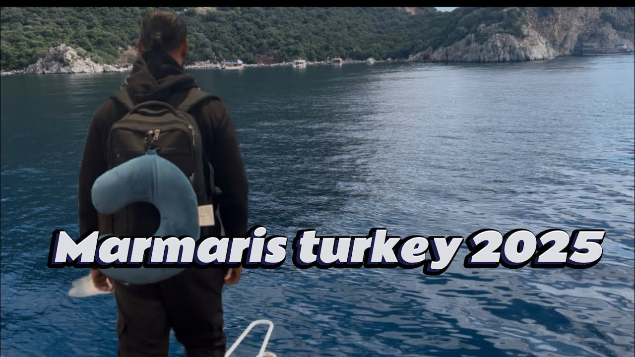 Marmaris turkey Vlog 2025