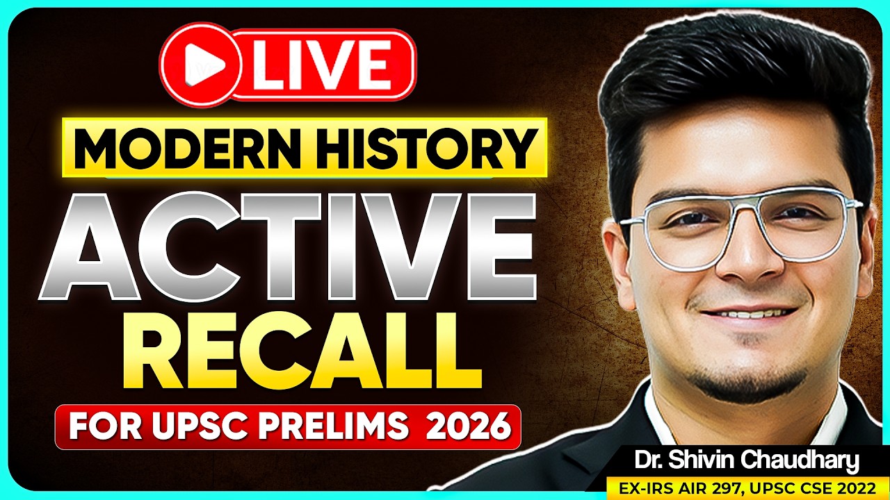 UPSC Prelims 2026 | Modern History Active Recall | Complete Revision | Shivin Sir Live