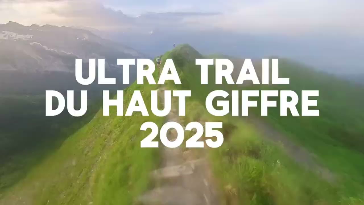 🏔️Ultra Trail du Haut Giffre 2025