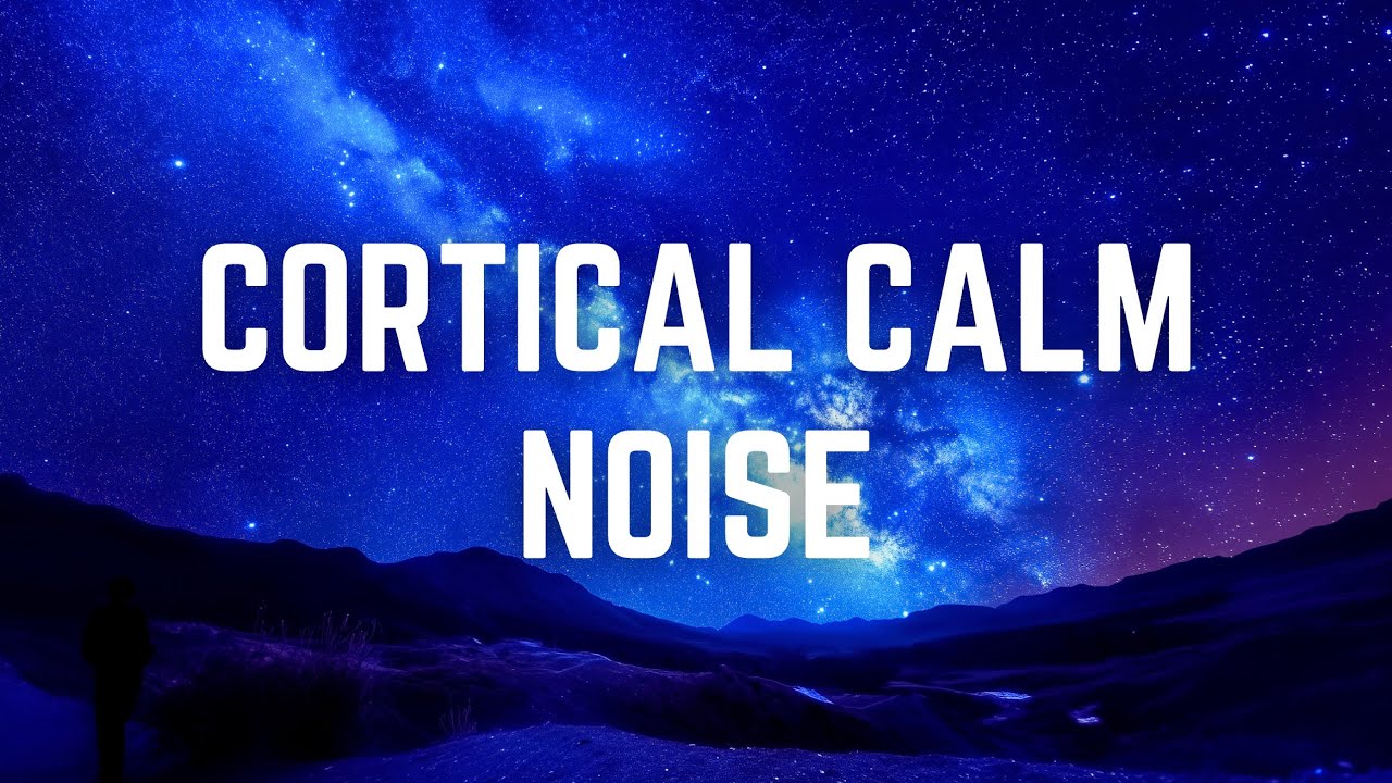 CORTICAL CALM NOISE | 12 Hours | Black Screen | No Midway Ads | Sleep/ Calm Anxiety Fast/ Focus
