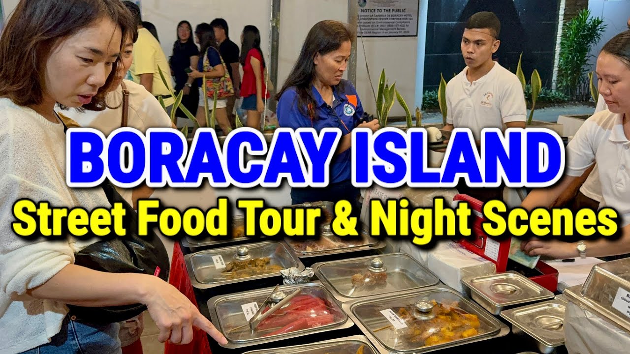 Boracay, Philippines 🇵🇭 NIGHTLIFE & FOOD TOUR - Street Foods, Restaurants & Night Scenes 2025