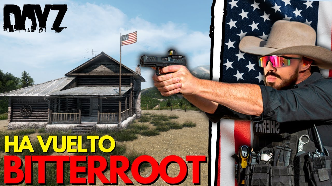 ❗BITTERROOT HA VUELTO❗#1 -  DayZ