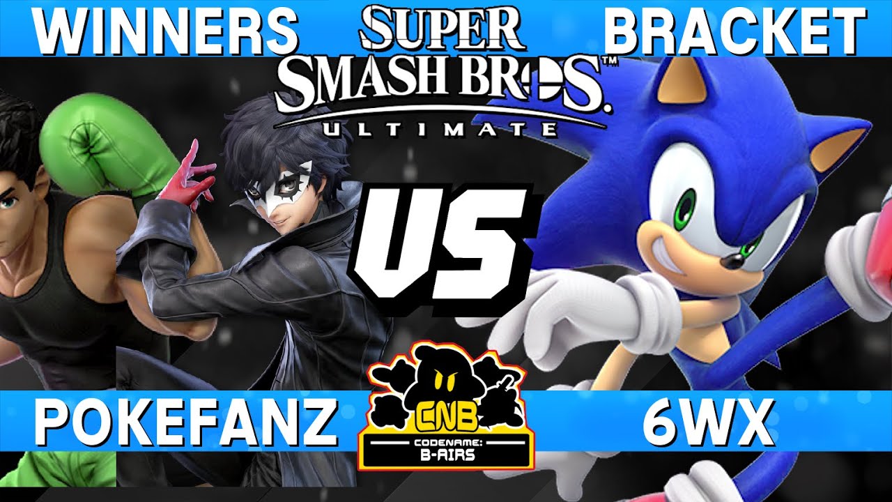 Smash Ultimate Tournament Set - PokefanZ (Joker / Mac) vs 6WX (Sonic) - CNB 204