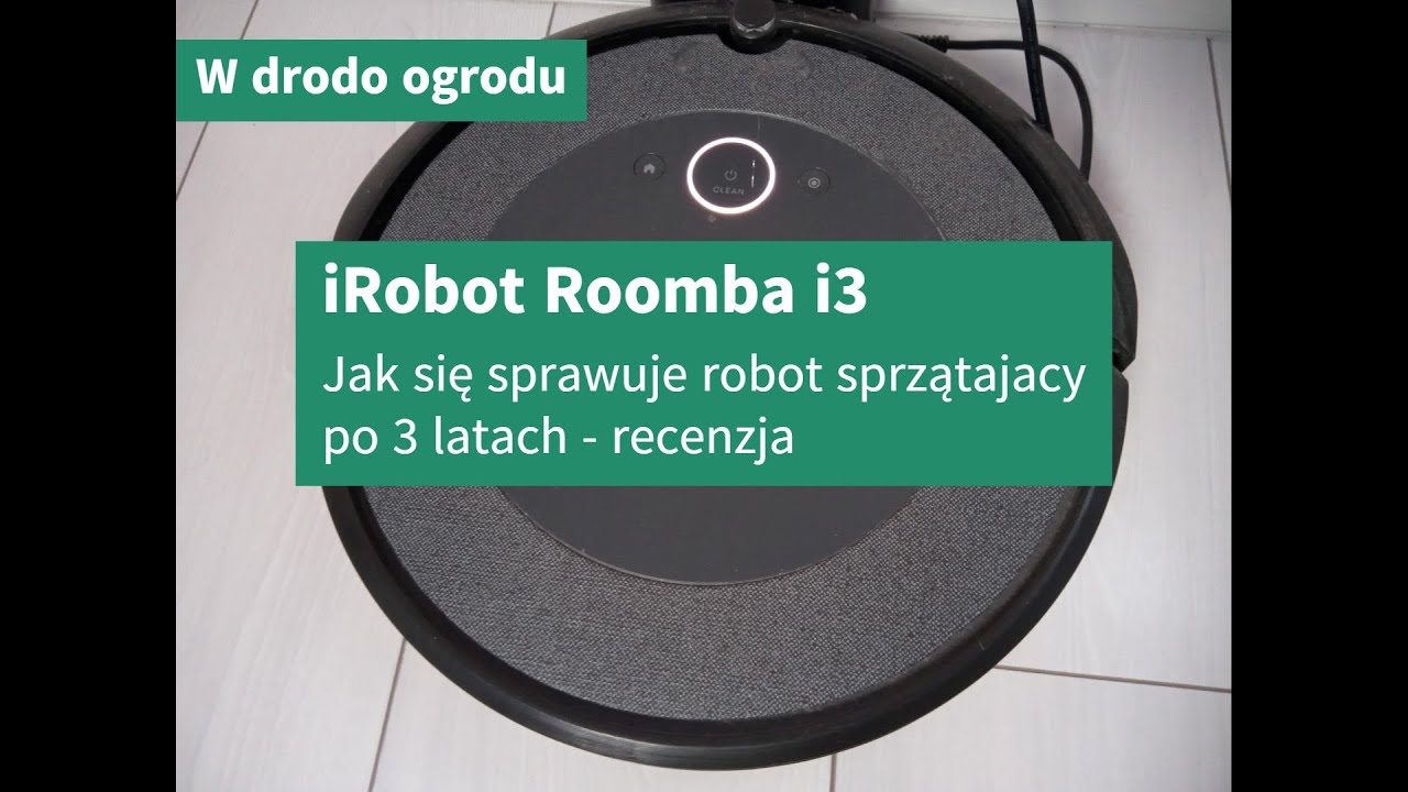 Robot sprzątający iRobot Roomba i3 - Recenzja
