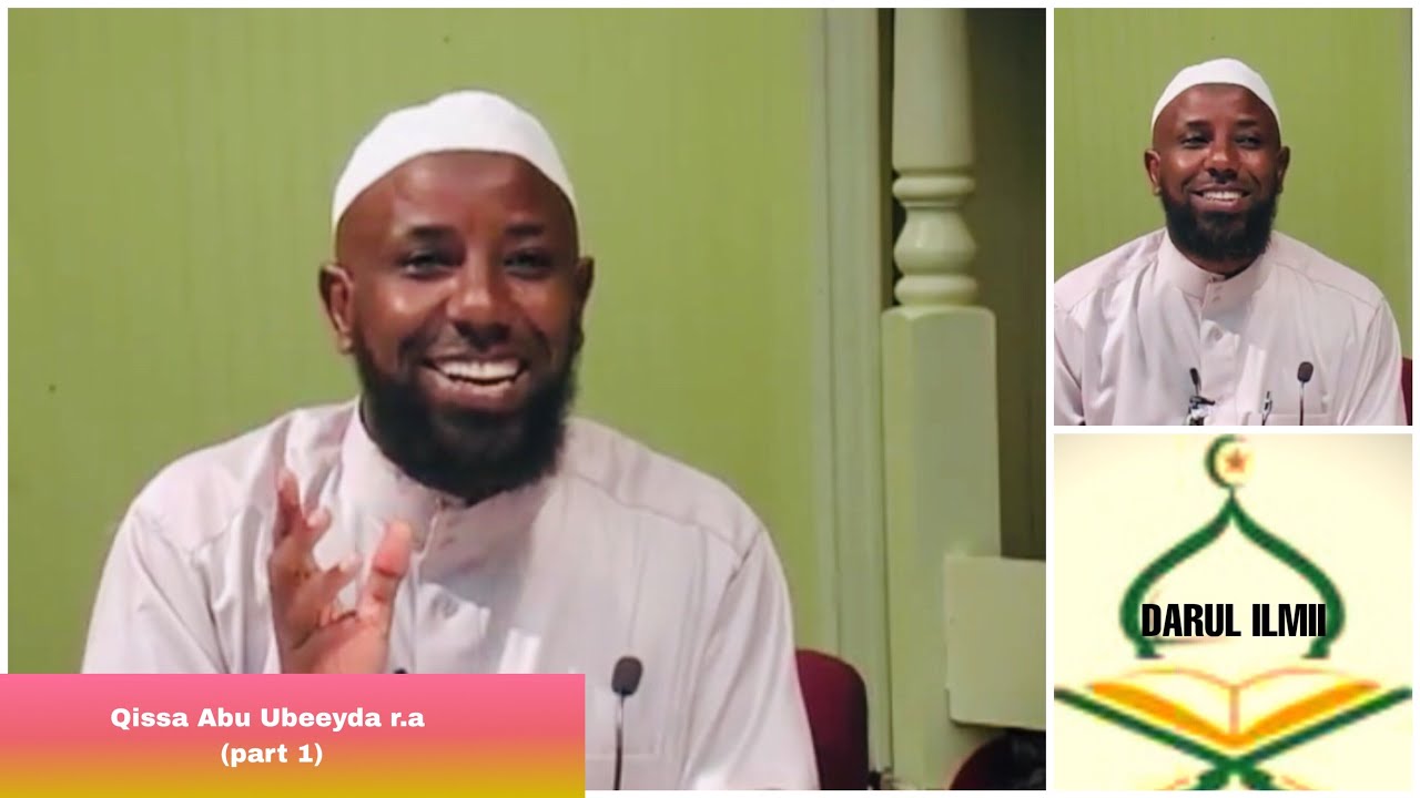 Sheikh Amin ibro Qissa Abu ubeeyda r.a (part 1)