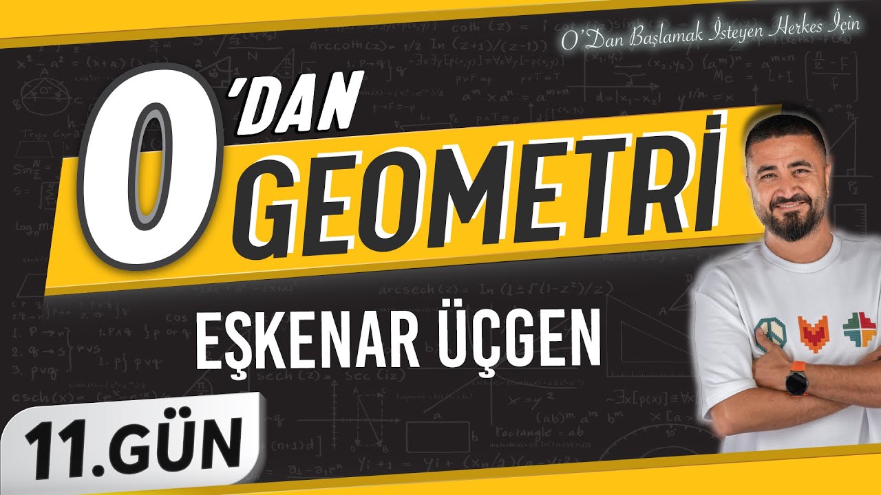 Eşkenar Üçgen | 0 DAN Geometri Kampı 11.Gün | Rehber Matematik