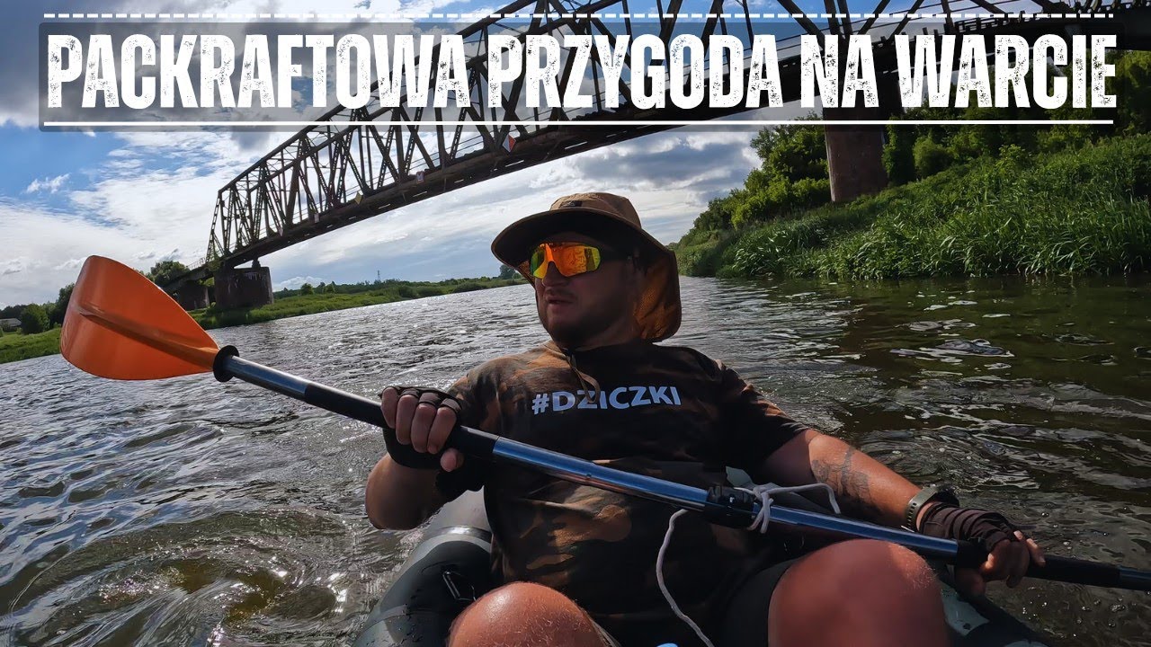 SPŁYW PACKRAFREM RZEKĄ WARTĄ / 70 KM z Poznania do Obrzycka