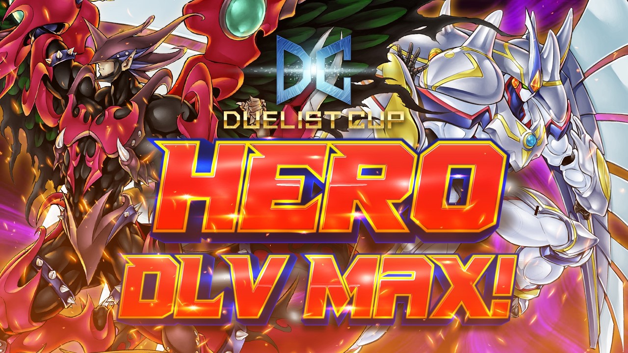 HERO DLV MAX! - Duelist Cup March 2026 - Yu-Gi-Oh! Master Duel
