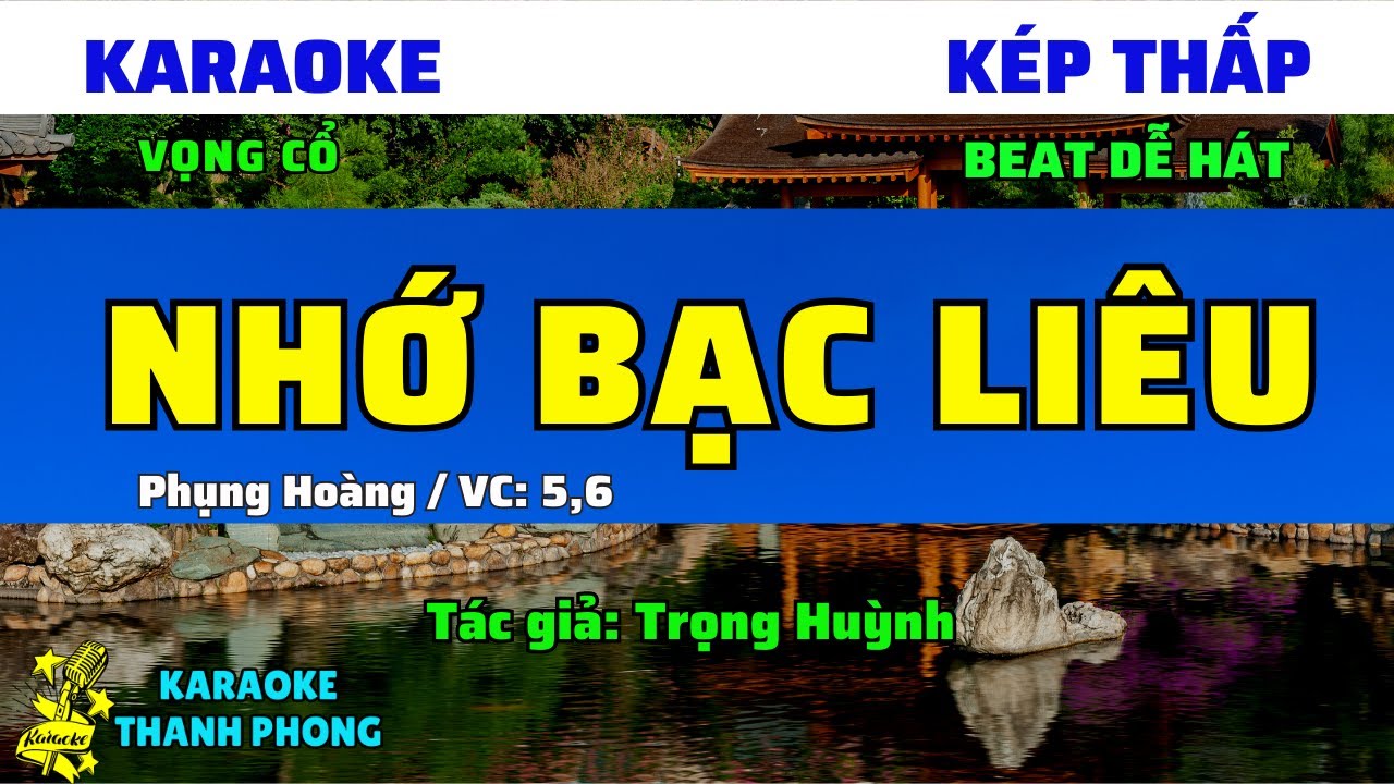 Karaoke Vọng Cổ NHỚ BẠC LIÊU | Dây Kép Thấp | Dễ Hát
