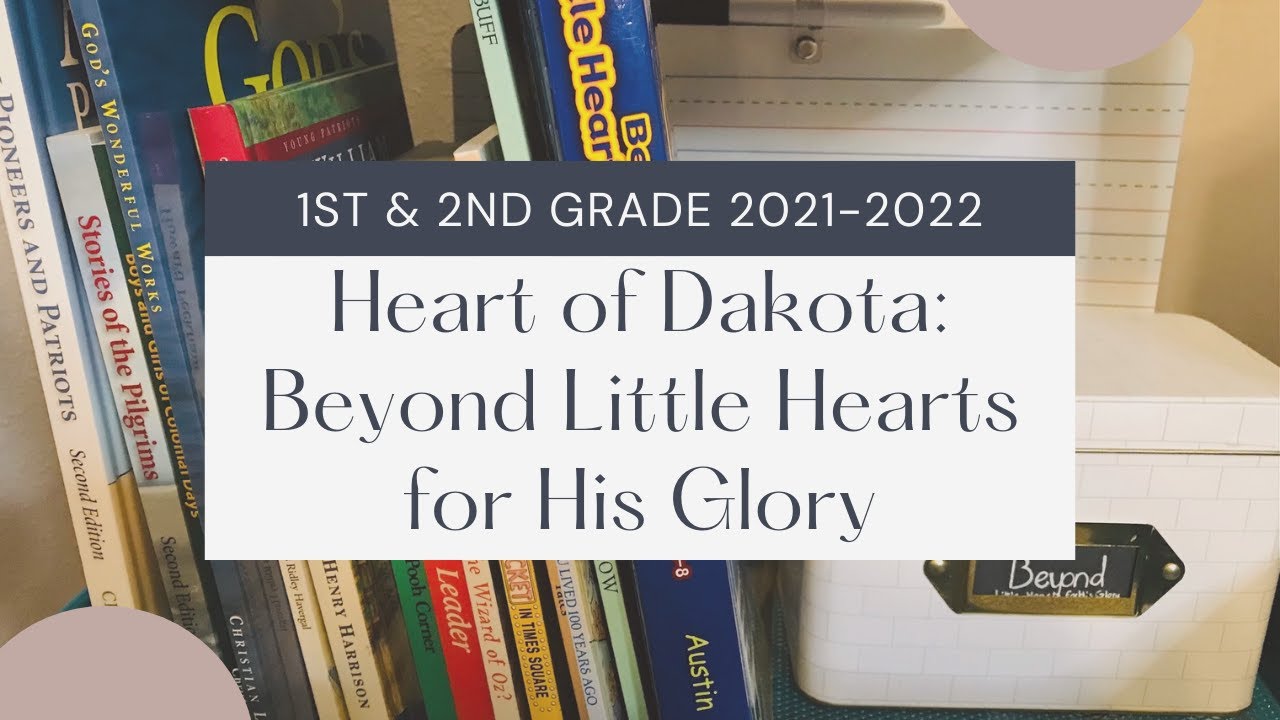 Curriculum Picks: Heart of Dakota's Beyond Little Hearts for His Glory