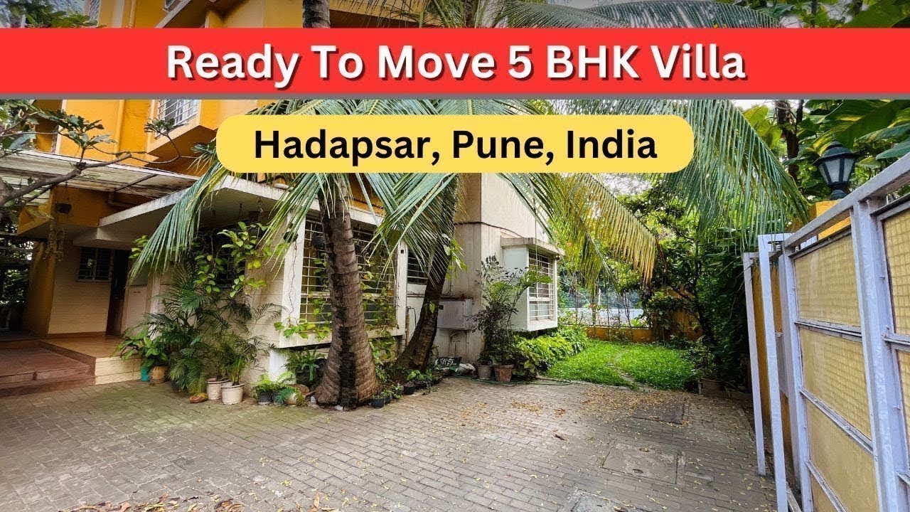 5 BHK Luxurious Ready to Move Villa, Hadapsar, Pune, India |+91 74209 23928  