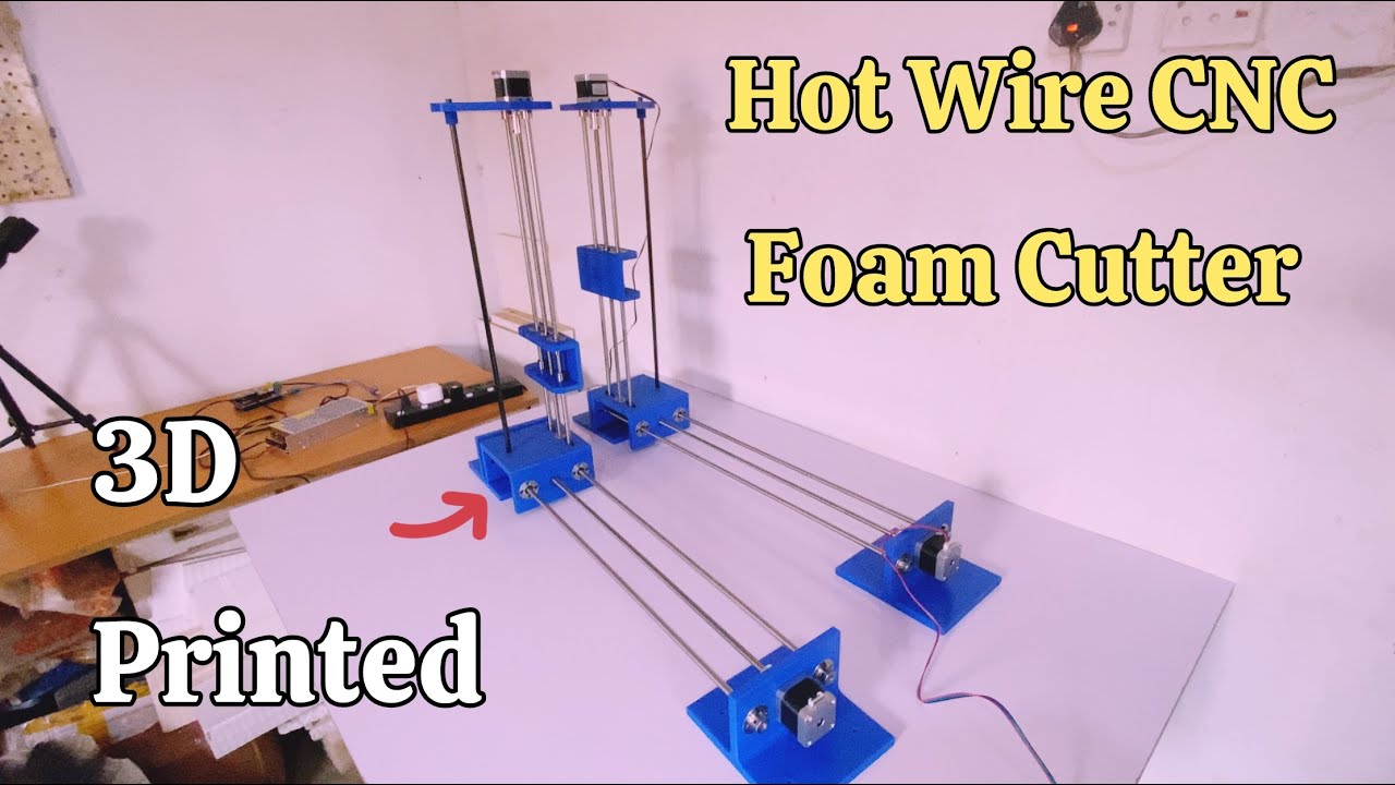 3D Printed Hot Wire CNC Foam cutter 4 Axis Build