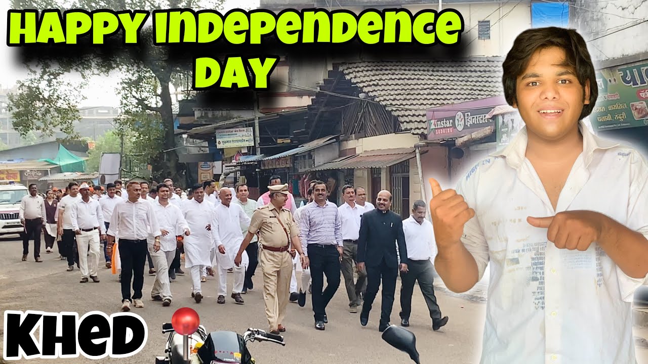 15 August in Khed || happy independence day  || heyy kaif