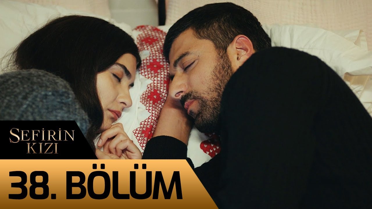 Sefirin Kızı 38. Bölüm