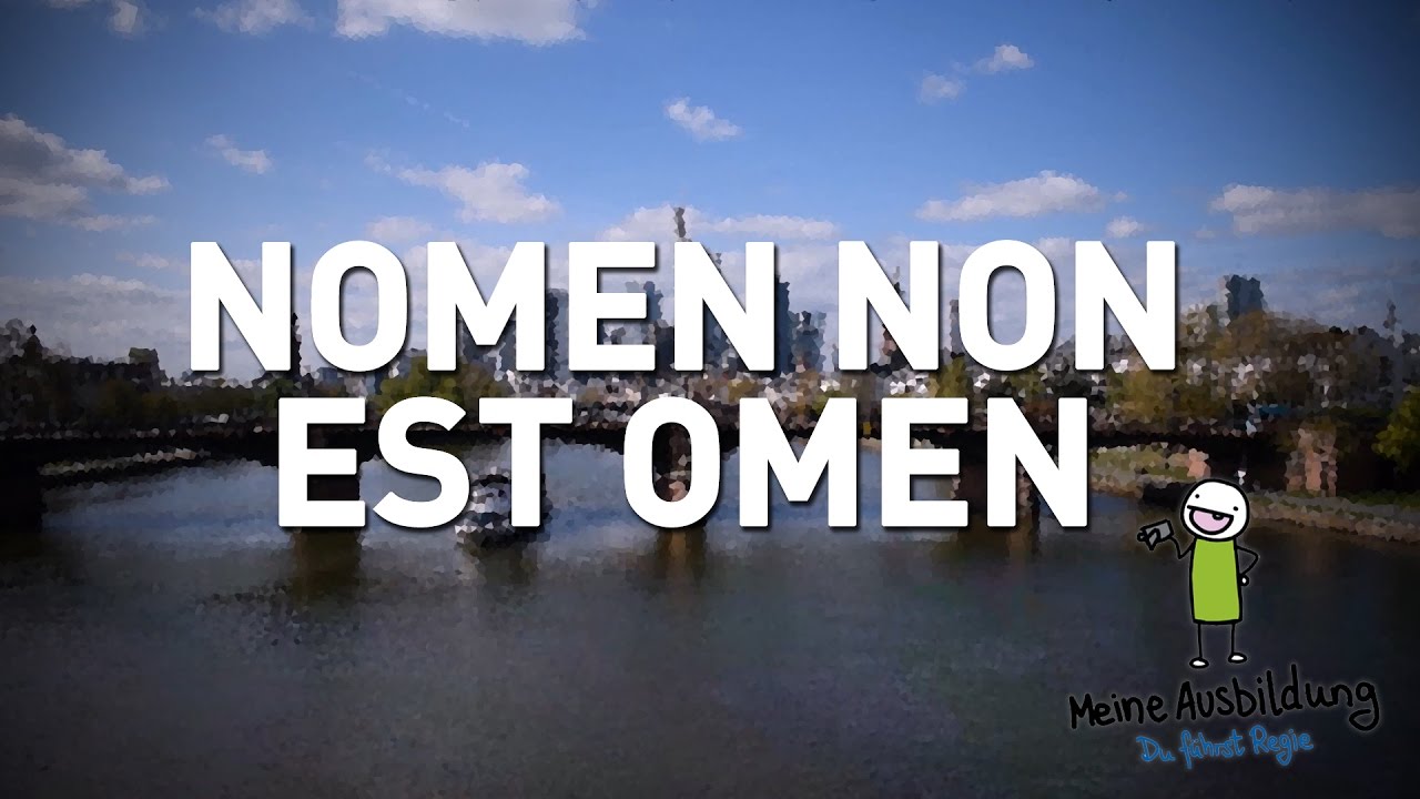 Nomen NON est Omen - Gymnasium Oberursel