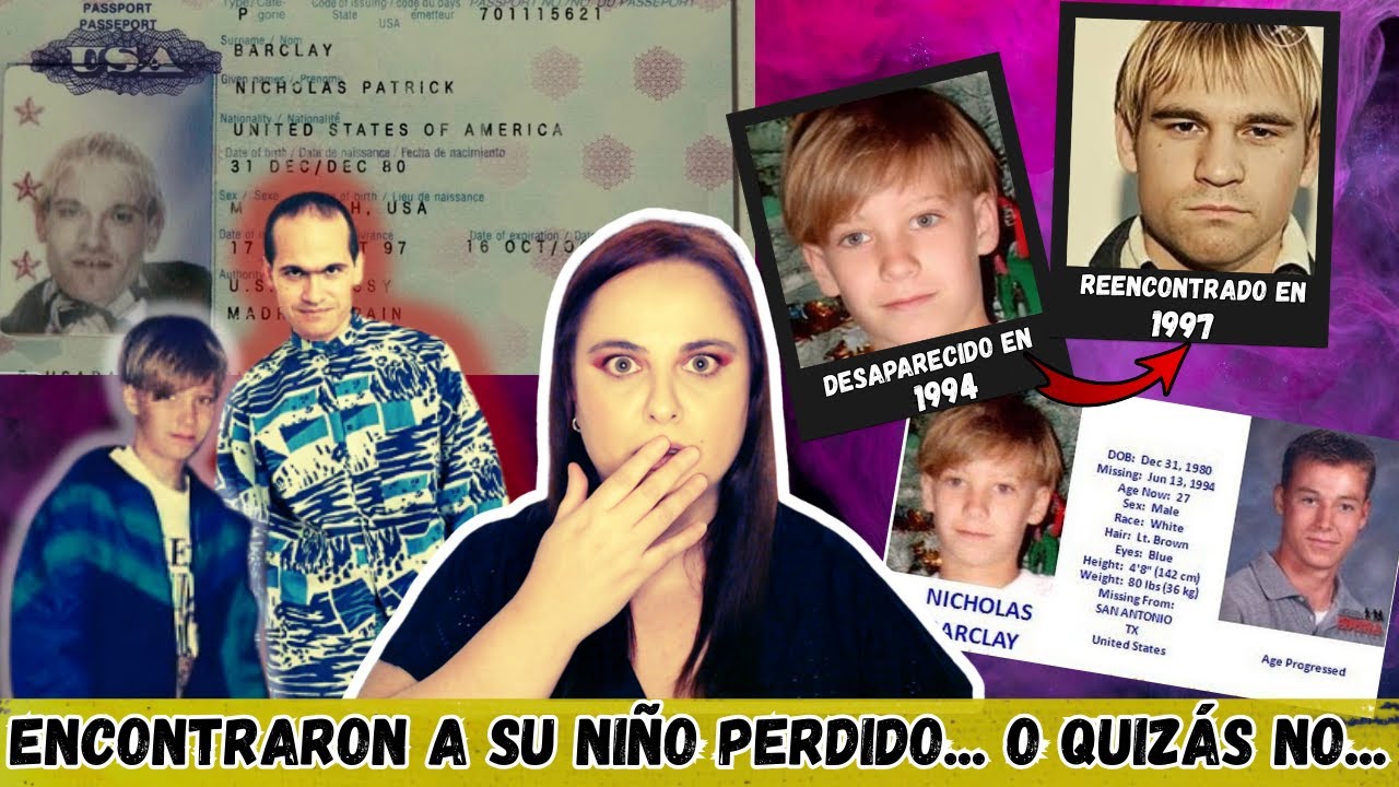 3 AÑOS después ENCONTRARON a su NIÑO PERDIDO, o eso pensaban... Caso NICHOLAS BARCLAY. EL IMPOSTOR