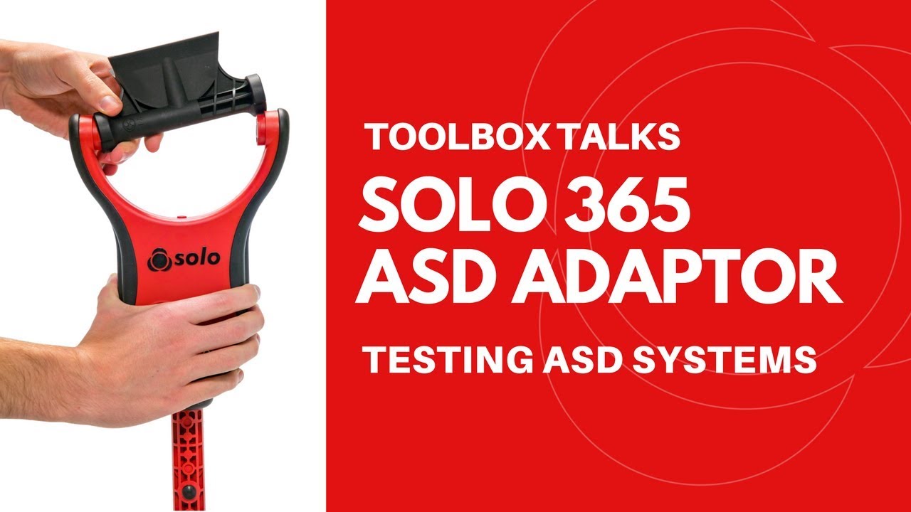 Toolbox Talks | Solo 365 ASD Adaptor