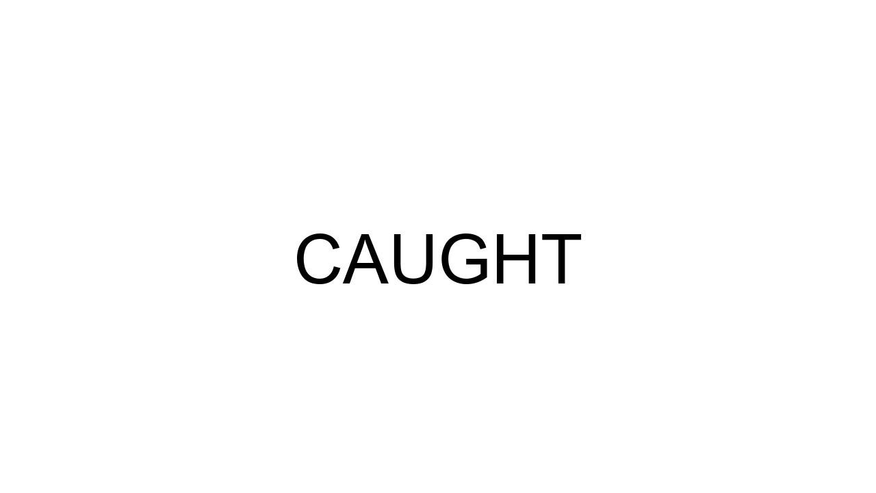 How to Pronounce 'caught' Correctly | English Pronunciation Guide